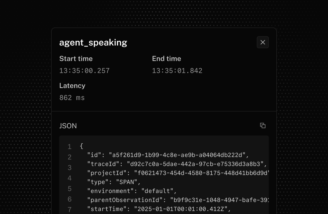 Drill into end-to-end latency for your voice agents with detailed stats for LLM TTFT, TTS TTFB, transcription delays, and end-of-turn detection.