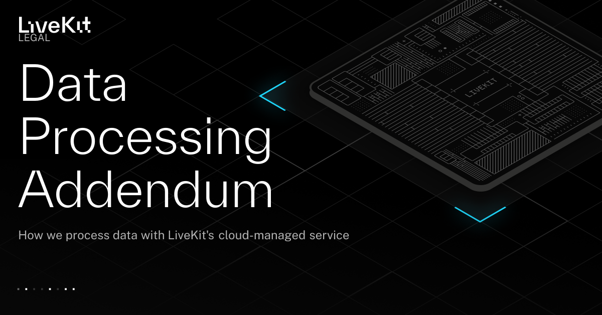 Data Processing Addendum | LiveKit
